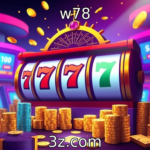 w78 Descubra como os jackpots progressivos estão mudando o cassino online
